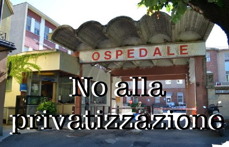 Privatizzazione ospedale di Tortona, le reazioni/2: Articolo Uno, ritirate il bando
